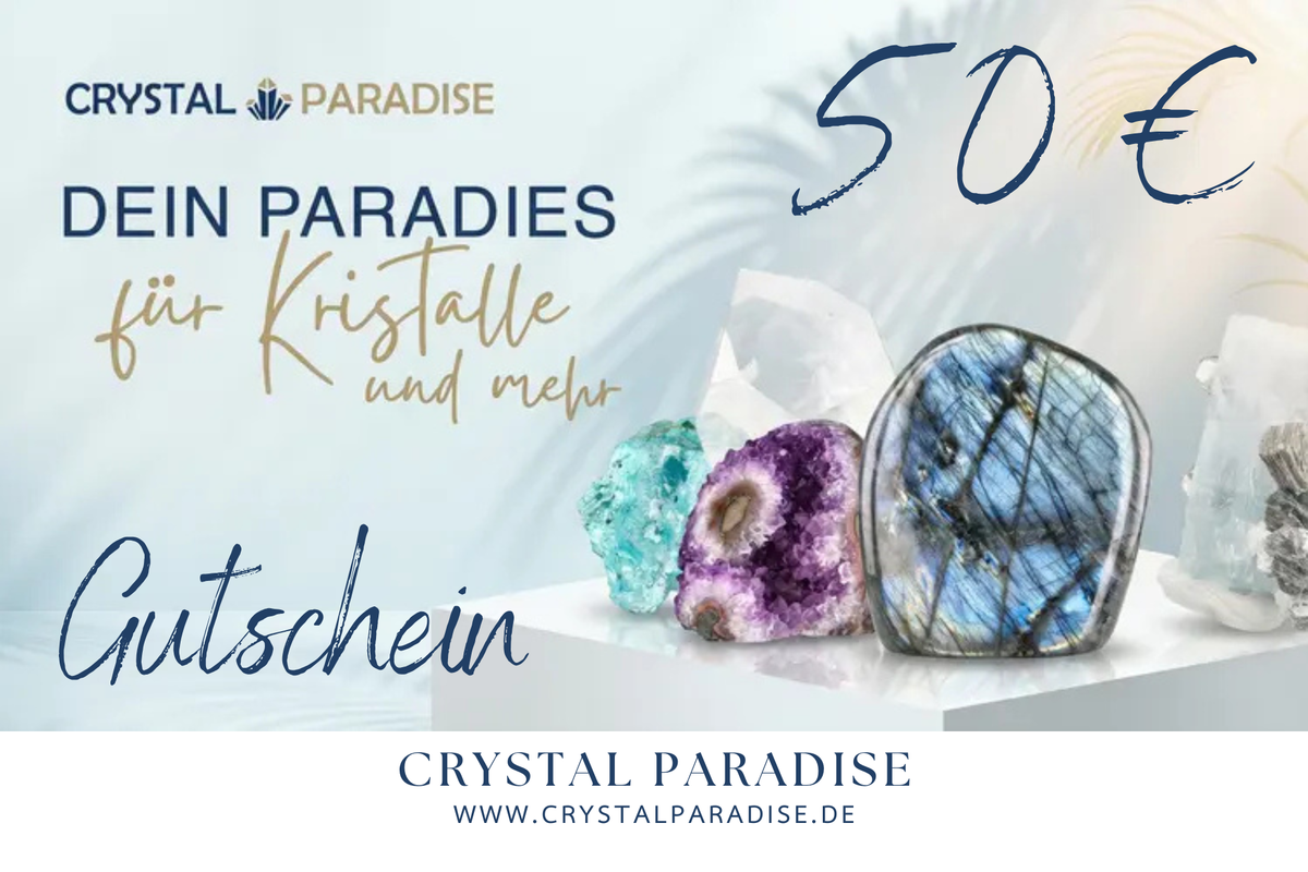 Einkaufsgutschein bei crystalparadise.live – das Geschenk für echte Mineralien-Liebhaber - crystal paradise