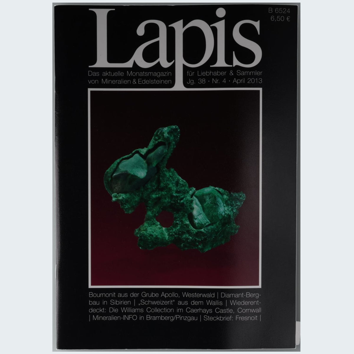 Lapis Mineralien Magazin Jahrgang 2013 Fachzeitschrift für Mineralogen und Sammler