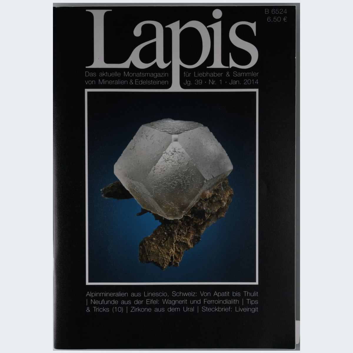 Lapis Mineralien Magazin Jahrgang 2014 Fachzeitschrift Mineralogie Sammler